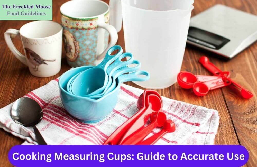 Guide To Cooking Measuring Cups